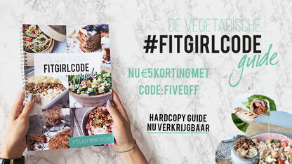 Get fit: Start maandag 1 augustus met de Fitgirlcode Guides